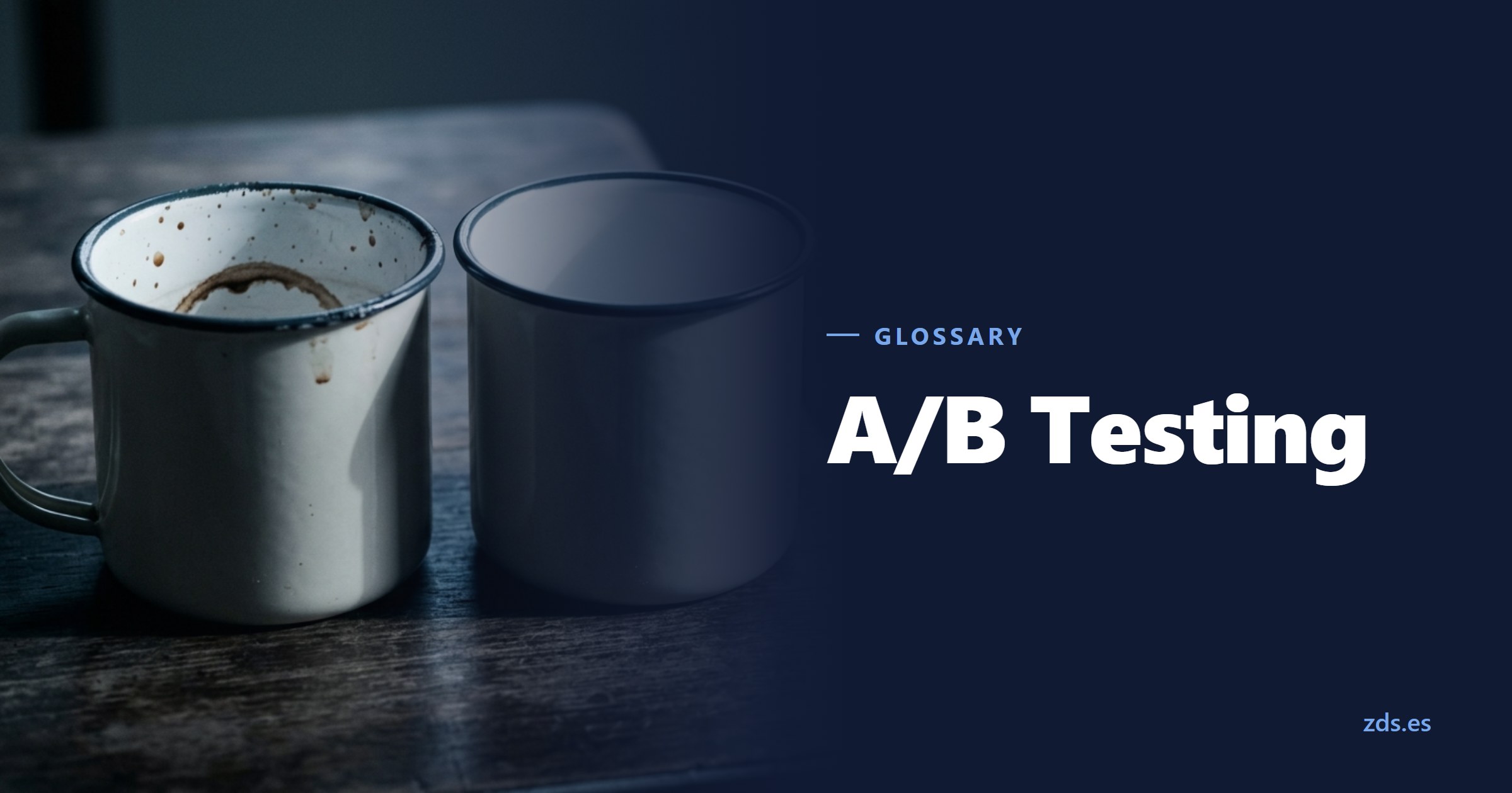Two identical enamel mugs, one with a dried coffee ring, the other clean — beside the title A/B Testing