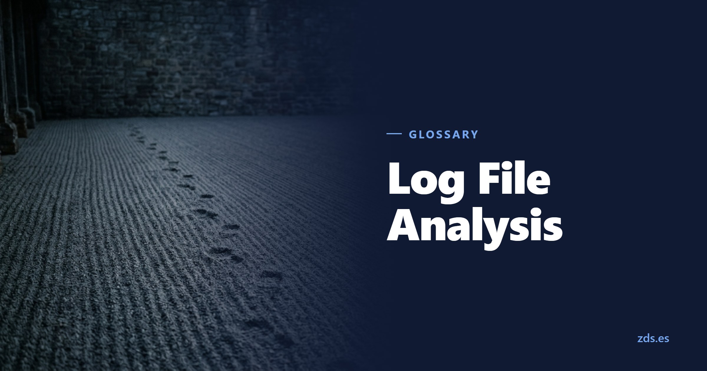 A freshly raked gravel courtyard with a single line of footprints across it — beside the title Log File Analysis