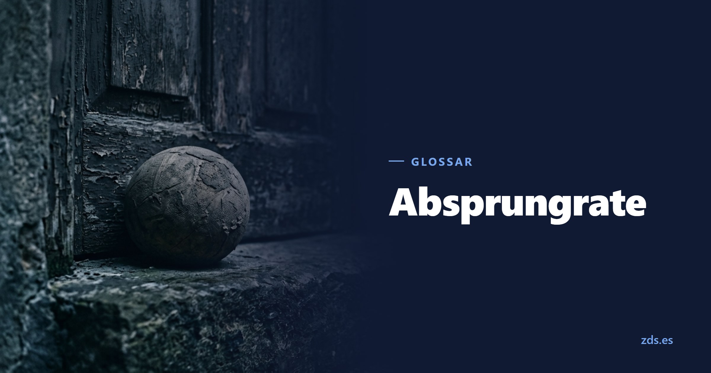 Ein Gummiball auf einer Steinstufe vor einer geschlossenen Tür — daneben der Titel Absprungrate