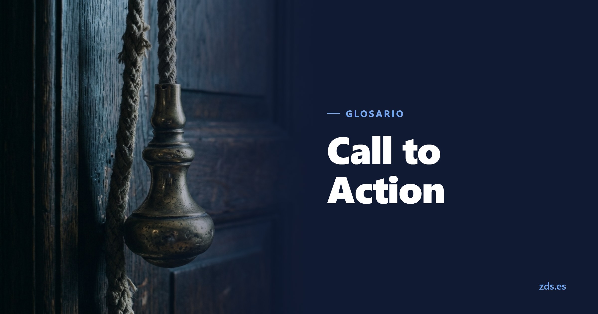 Un tirador de campana de latón colgando de un cordón junto a una puerta, junto al título Call to Action