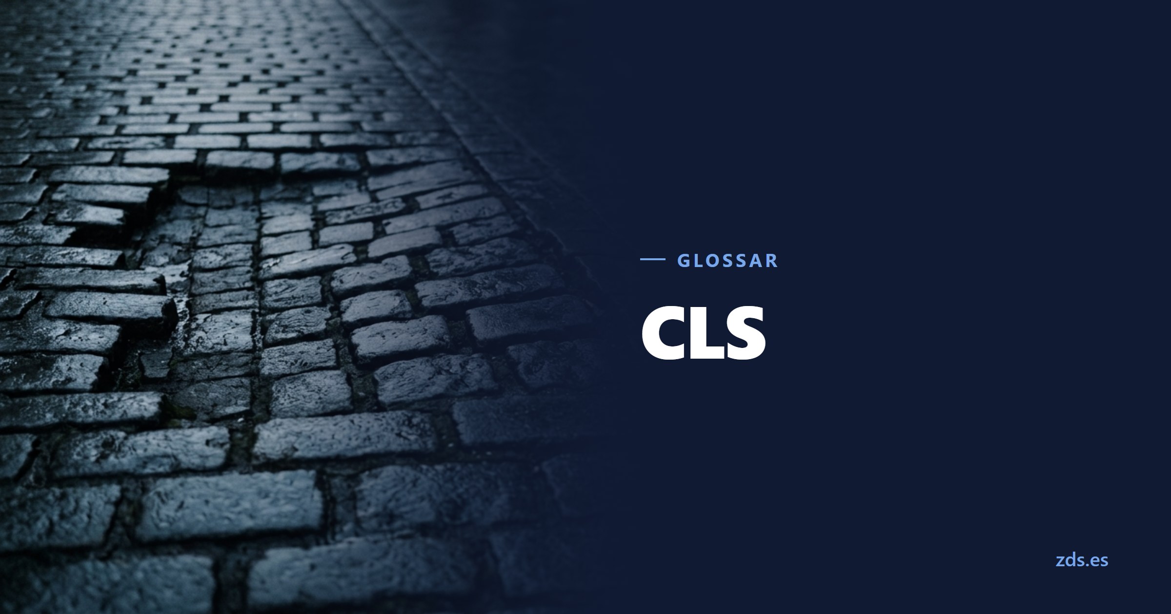 Ein abgesacktes, unebenes Stück Kopfsteinpflaster in einer Gasse — daneben der Titel CLS