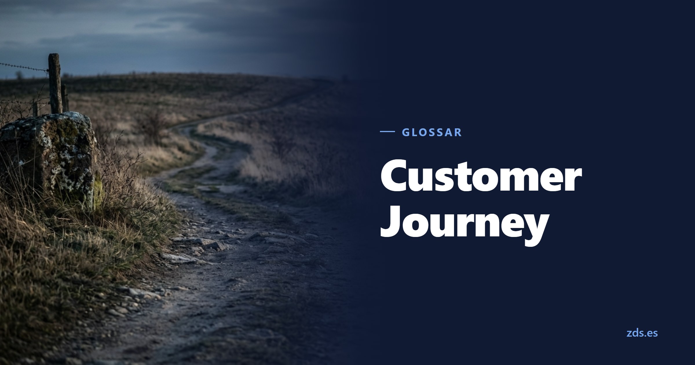 Ein Erdpfad, der sich krümmt und hinter einer Kuppe verschwindet — daneben der Titel Customer Journey