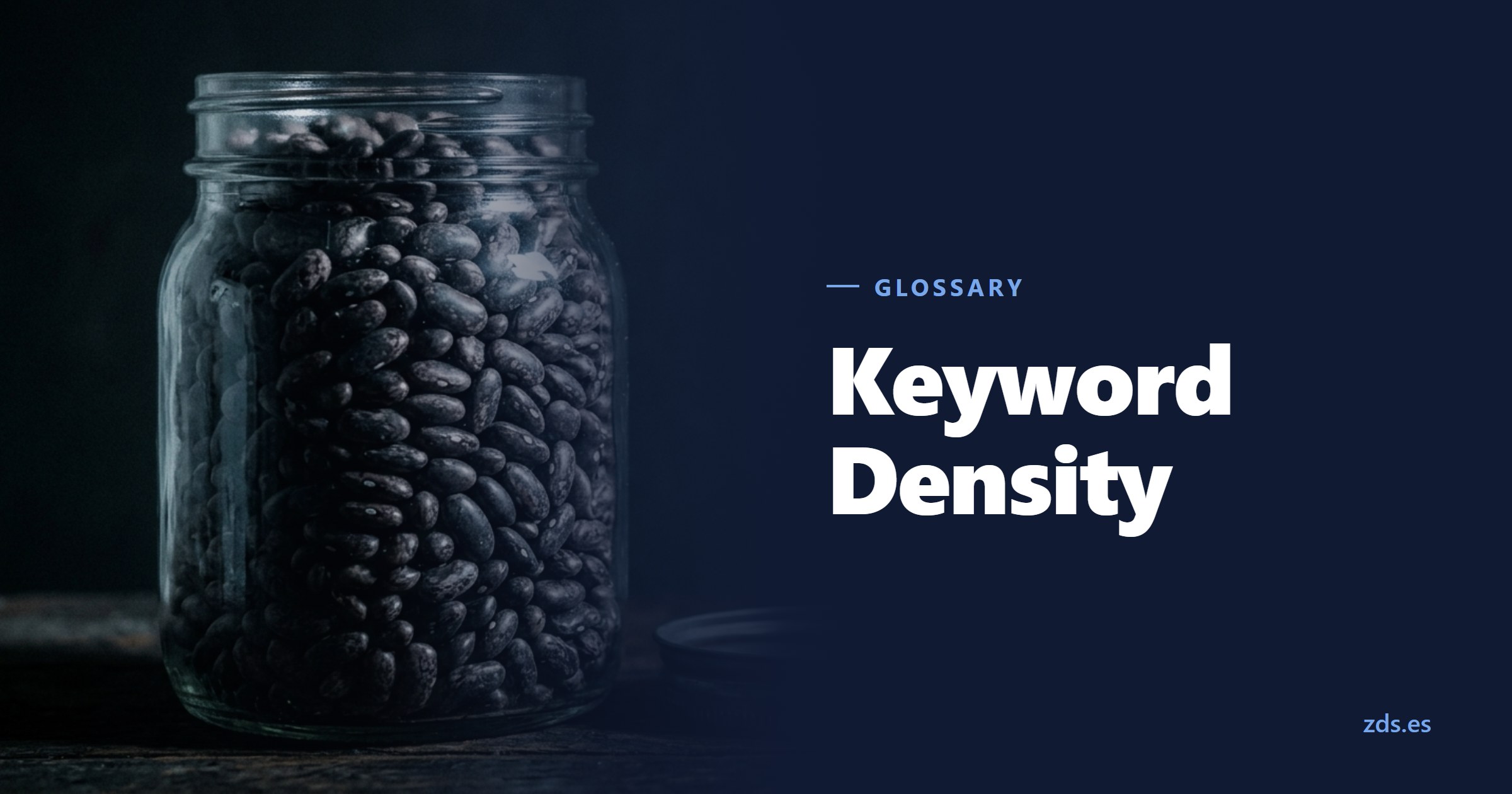 A glass jar packed to the rim with identical beans pressed tight — beside the title Keyword Density