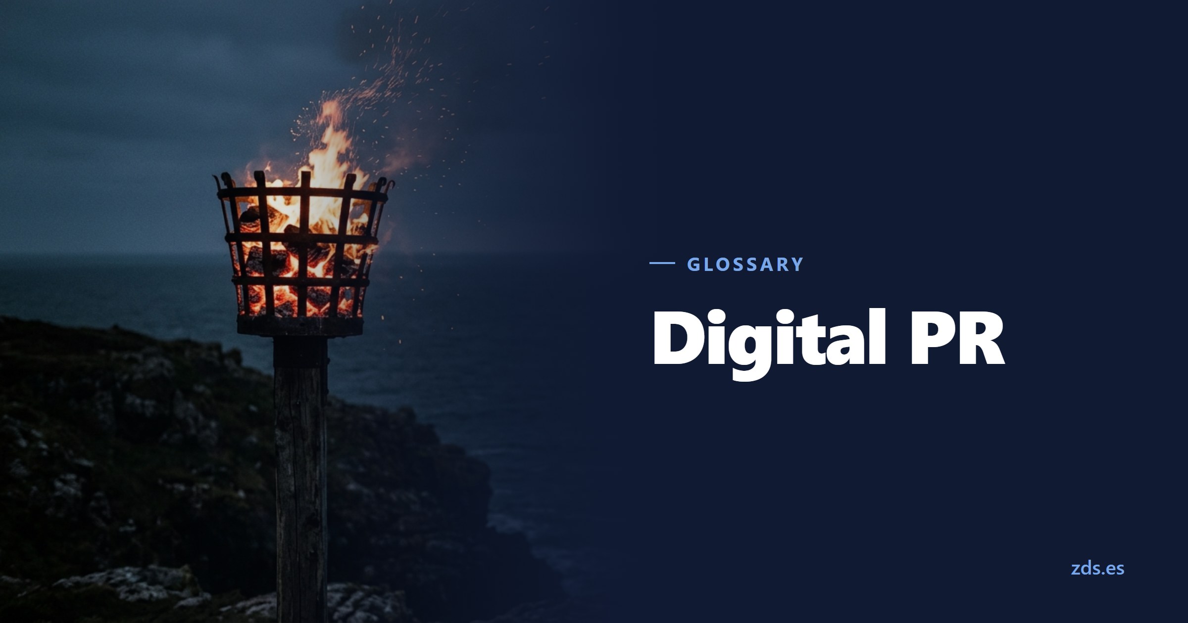 A burning iron fire basket on a mast above a dark sea — beside the title Digital PR