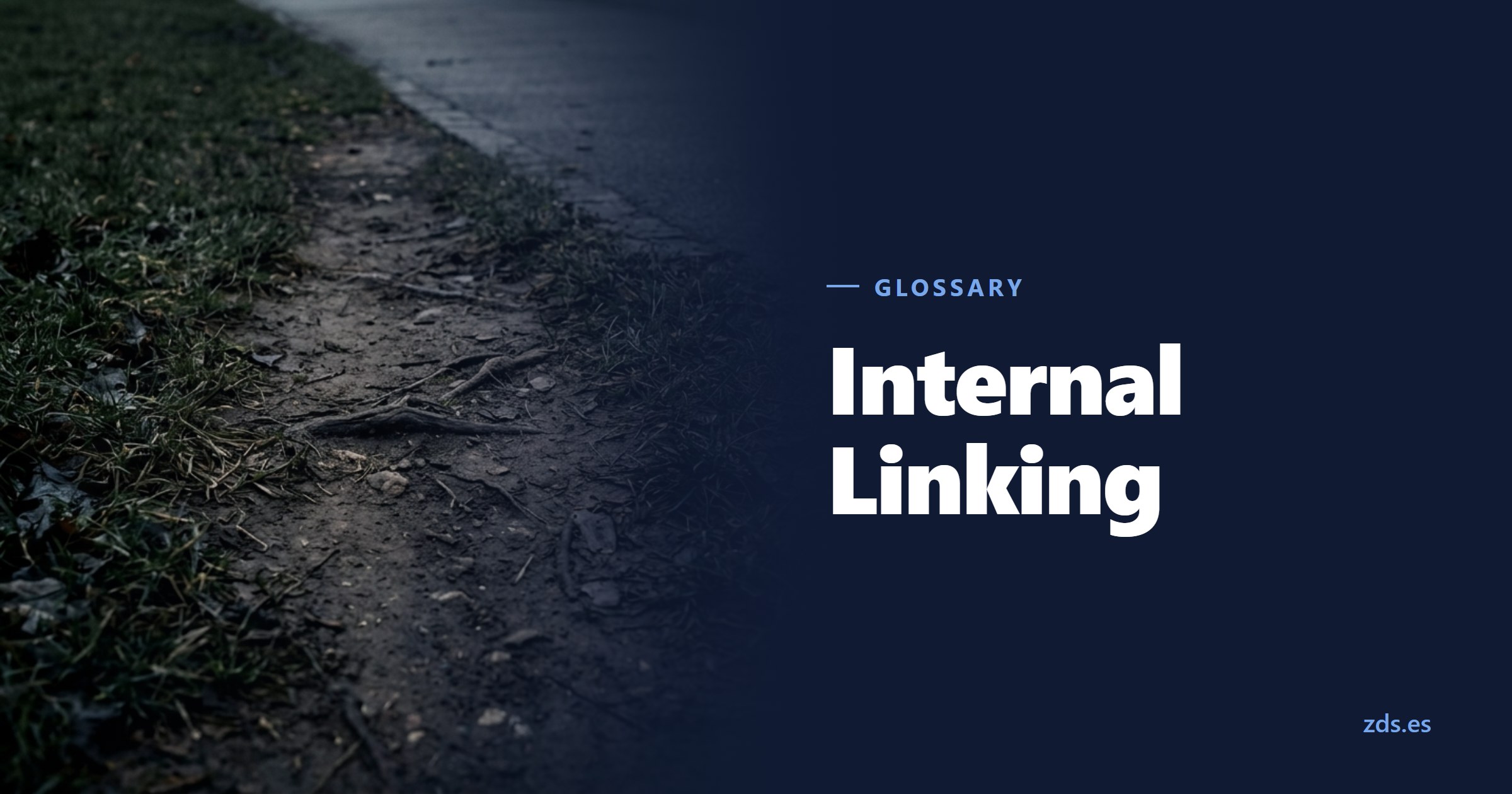 A desire path trodden through grass beside a paved walkway — beside the title Internal Linking