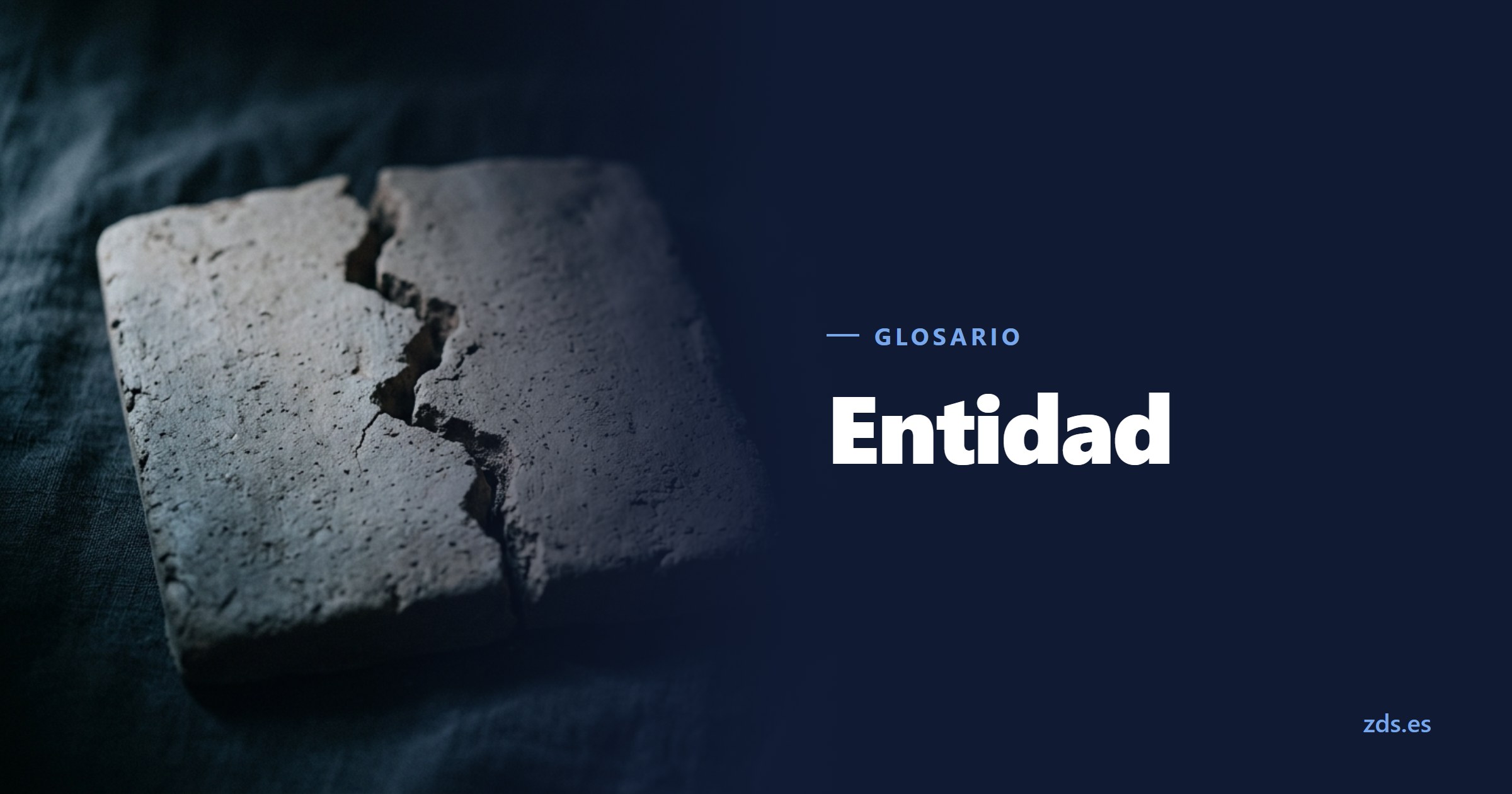 Una tablilla de barro partida en dos, con los bordes encajados, junto al título Entidad