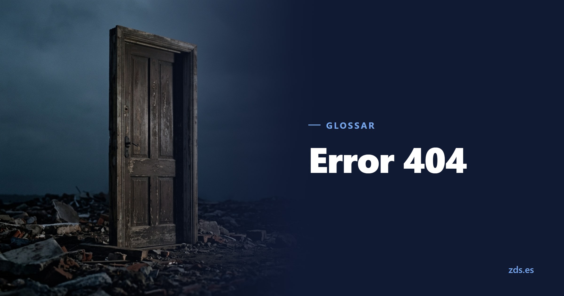 Eine freistehende Tür auf einem Trümmergrundstück, kein Haus dahinter — daneben der Titel Error 404