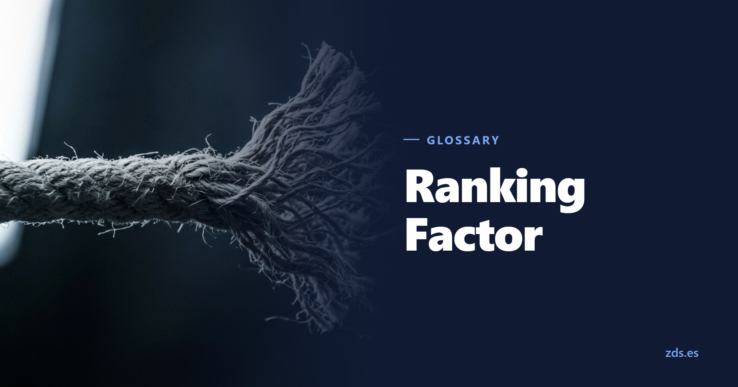 A hemp rope unravelled at the end, its strands splayed apart — beside the title Ranking Factor