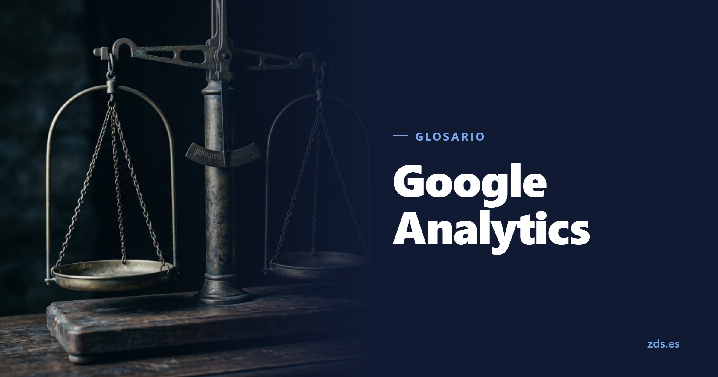 Una balanza de dos platillos, ambos vacíos, junto al título Google Analytics