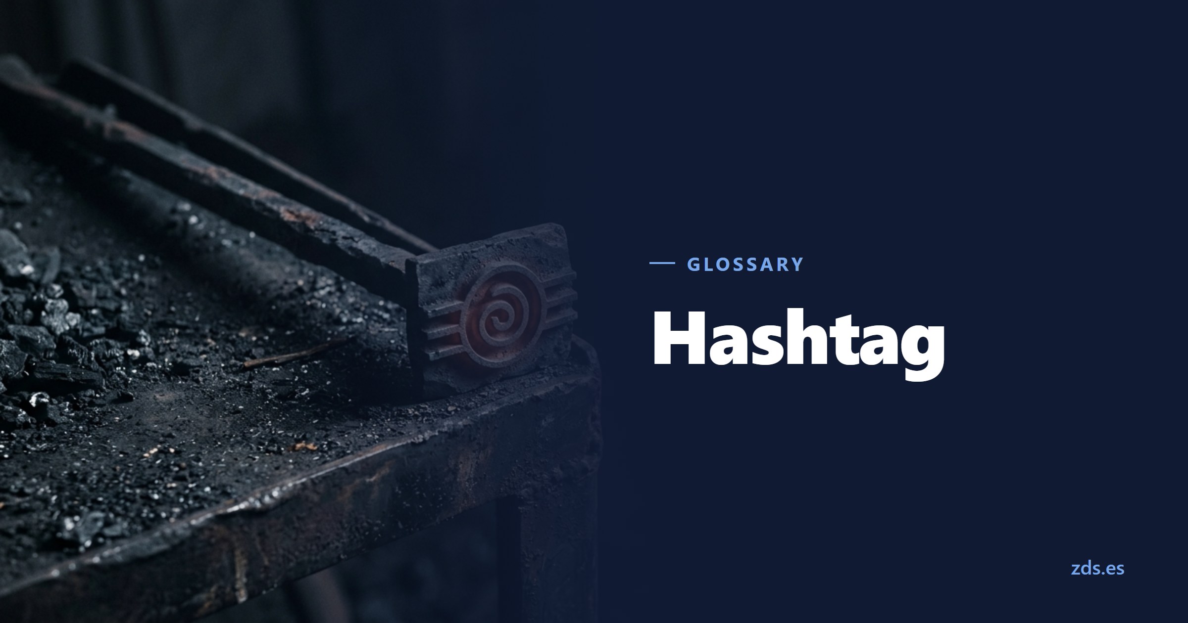 A branding iron with a simple geometric mark, still warm — beside the title Hashtag
