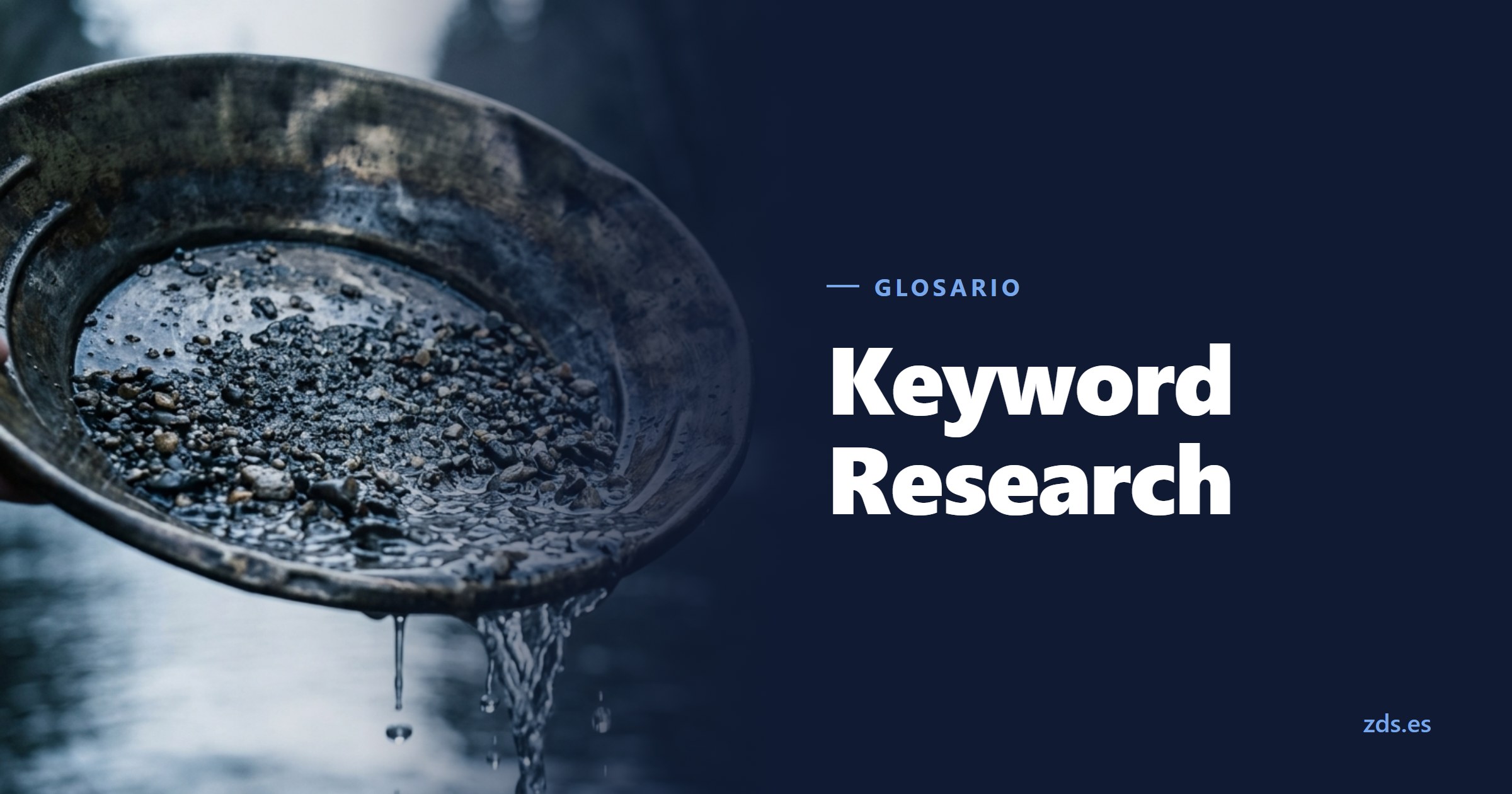 Una batea de metal con grava mojada, escurriendo agua, junto al título Keyword Research