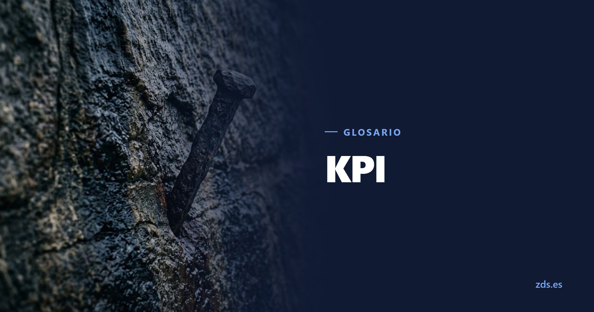 Una marca de hierro clavada en un muro de piedra, sin escala ni cifras, junto al título KPI