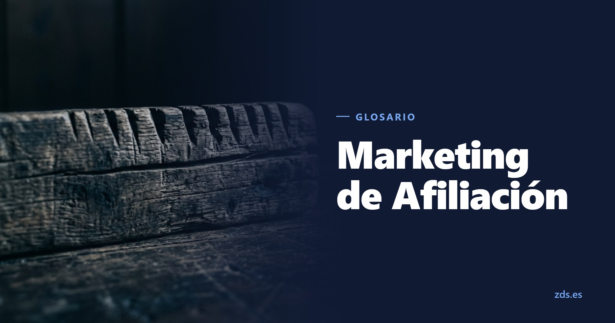 Una tarja de madera partida con una hilera de muescas talladas, junto al título Marketing de Afiliación