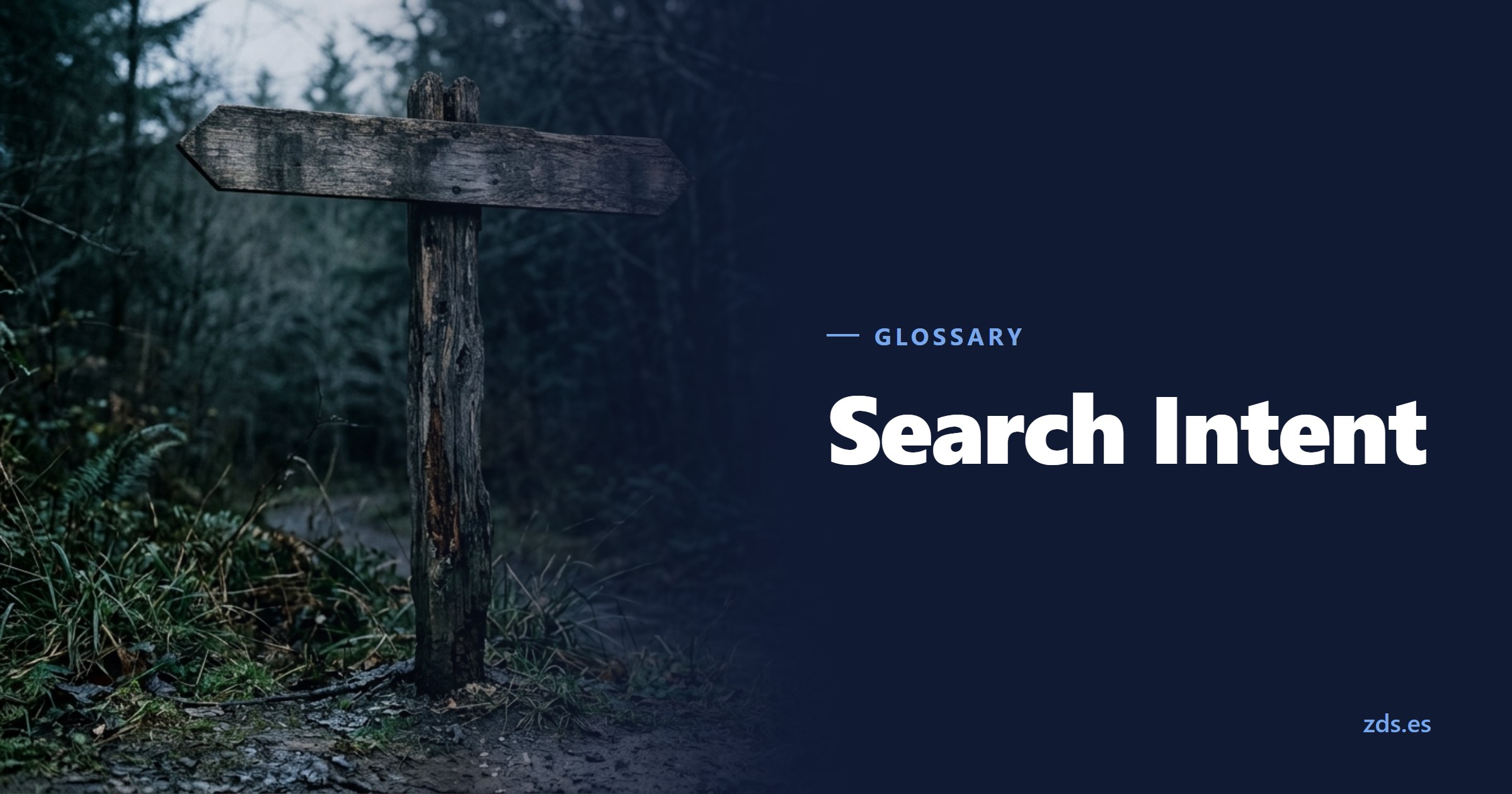A wooden signpost with a completely blank board — beside the title Search Intent