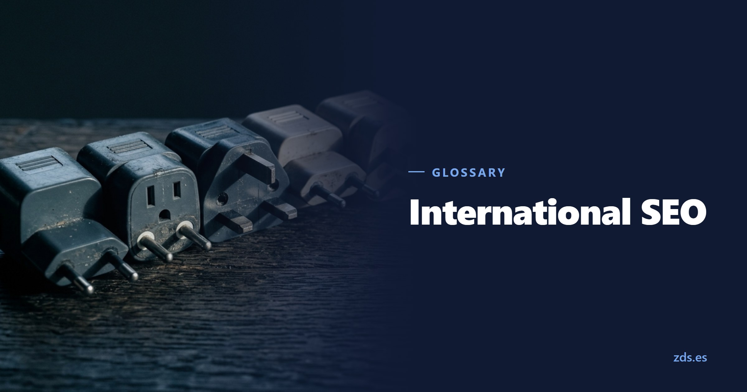 Several travel plug adapters with different pin shapes — beside the title International SEO