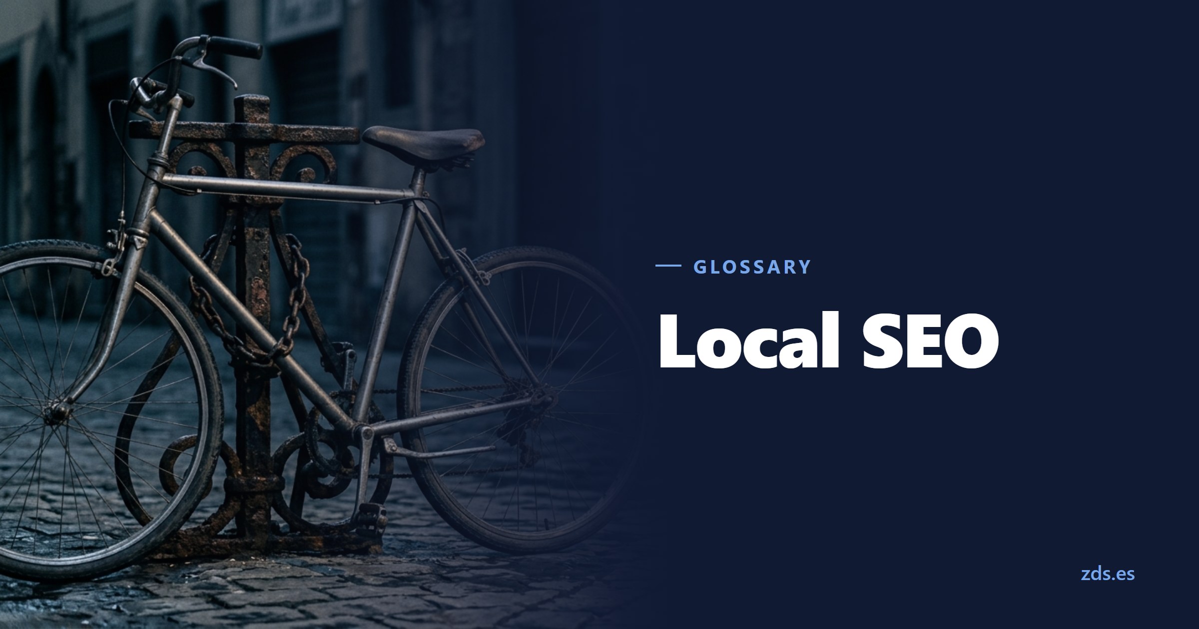 An old bicycle locked to an iron stand on a cobbled street — beside the title Local SEO