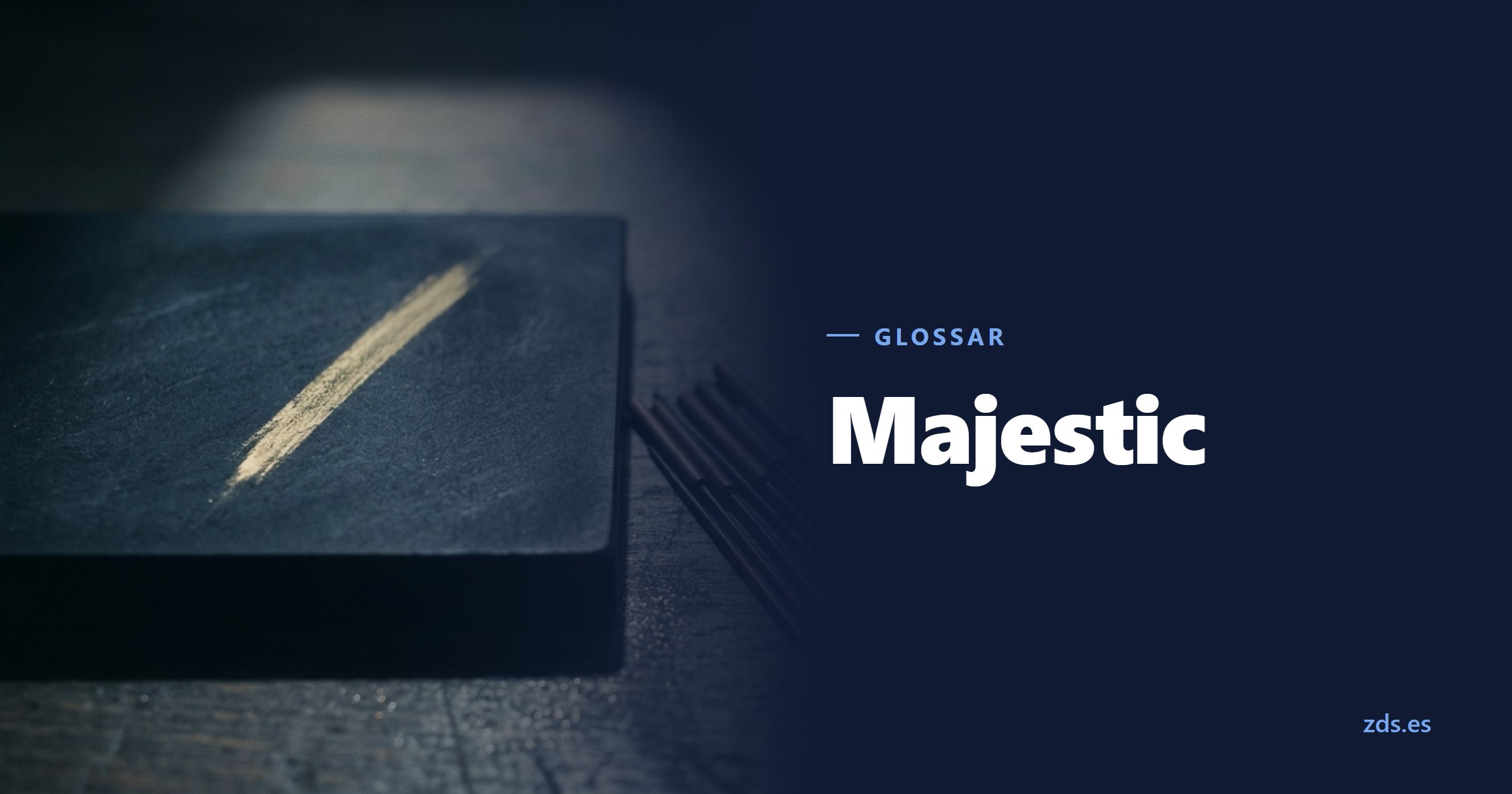 Ein schwarzer Probierstein mit einem Metallstrich, daneben Prüfnadeln — daneben der Titel Majestic